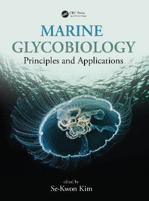 Marine Glycobiology: Principles and Applications book