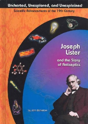 Joseph Lister and the Story of Antiseptics book