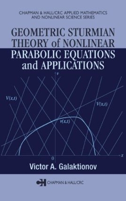 Geometric Sturmian Theory of Nonlinear Parabolic Equations with Applications book