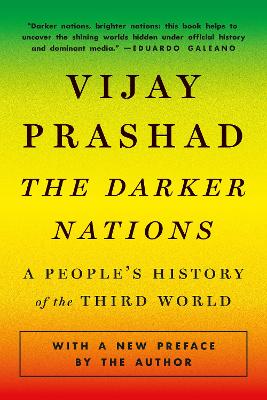The Darker Nations: A People's History of the Third World book