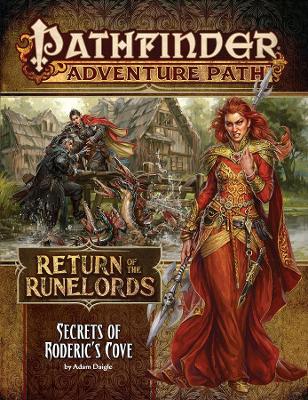 Pathfinder Adventure Path: Secrets of Roderick's Cove (Return of the Runelords 1 of 6) book