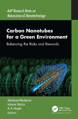 Carbon Nanotubes for a Green Environment: Balancing the Risks and Rewards book