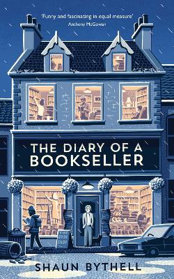 Diary of a Bookseller by Shaun Bythell