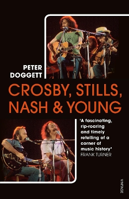 Crosby, Stills, Nash & Young: The definitive biography book