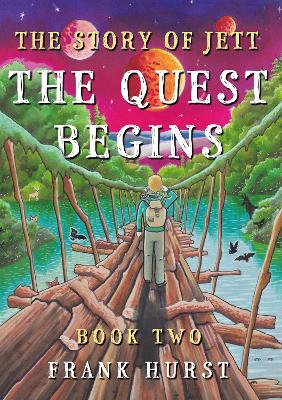 The Story of Jett: The Quest Begins book