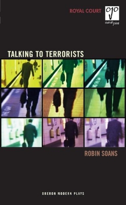 Talking to Terrorists by Robin Soans