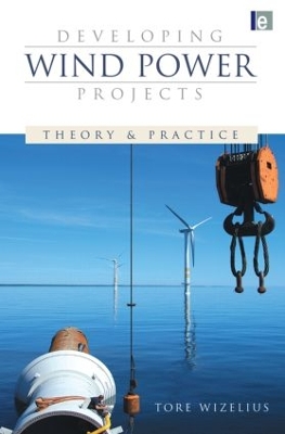 Developing Wind Power Projects by Tore Wizelius