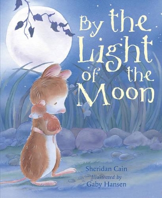 By the Light of the Moon by Sheridan Cain