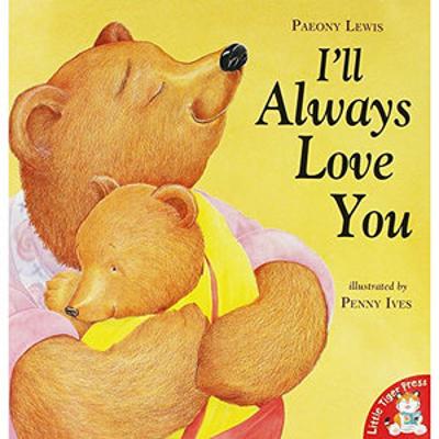 Little Tiger: I'll Always Love You book