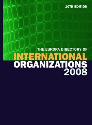 The Europa Directory of International Organizations by Europa Publications