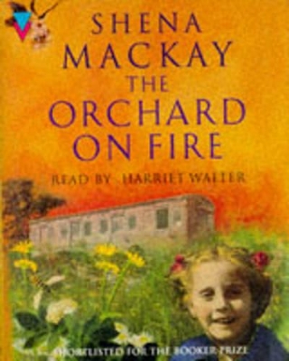 The The Orchard on Fire by Shena Mackay