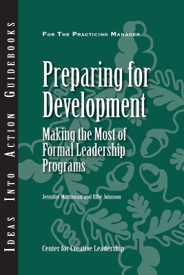 Preparing for Development: Making the Most of Formal Leadership Programs book