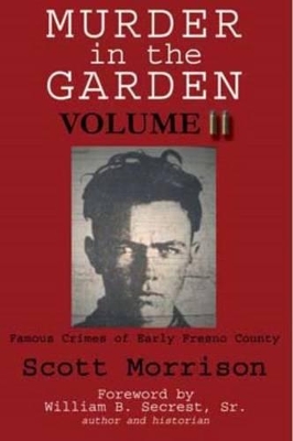 Murder in the Garden, Volume II by Scott Morrison