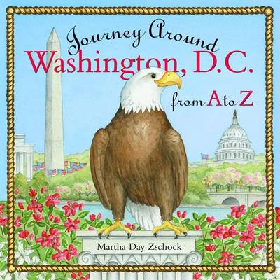 Journey Around Washington D.C. from A to Z book