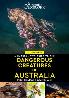 A Naturalist's Guide to Dangerous Creatures of Australia book
