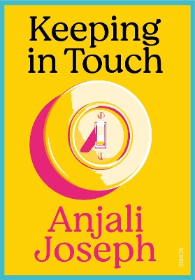 Keeping in Touch by Anjali Joseph