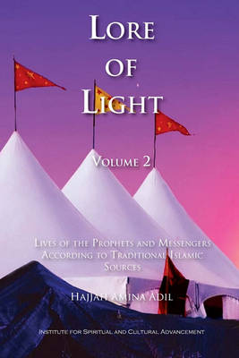 Lore of Light, Volume 2 by Hajjah Amina Adil