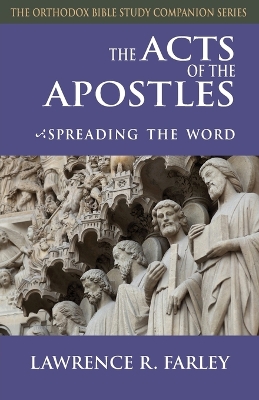 The Acts of the Apostles: Spreading the Word book