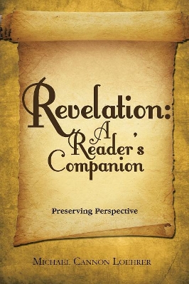 Revelation: a Reader's Companion: Preserving Perspective book