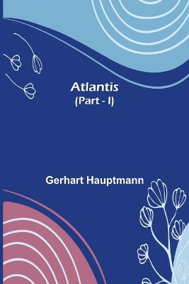 Atlantis (Part - I) book