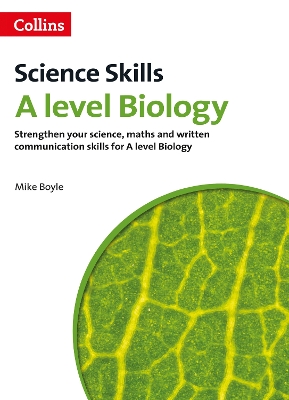 level Biology Maths, Written Communication and Key Skills by Mike Boyle