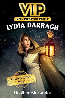 VIP: Lydia Darragh: Unexpected Spy book