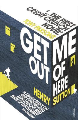 Get Me Out of Here by Henry Sutton