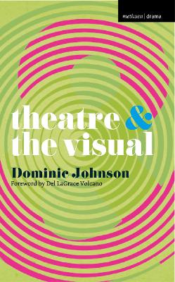Theatre and The Visual book