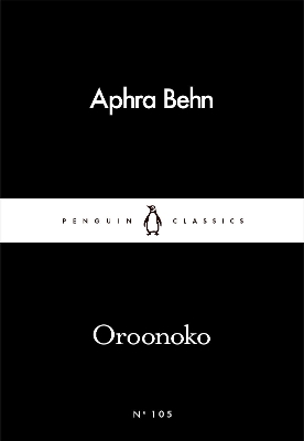 Oroonoko by Aphra Behn