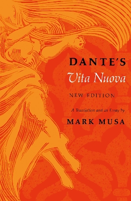 Dante's Vita Nuova, New Edition by Dante Alighieri