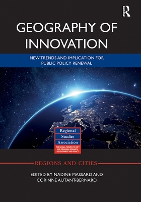 Geography of Innovation: Public Policy Renewal and Empirical Progress book