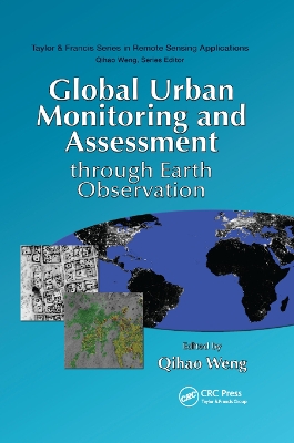 Global Urban Monitoring and Assessment through Earth Observation by Qihao Weng