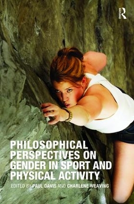 Philosophical Perspectives on Gender in Sport and Physical Activity book