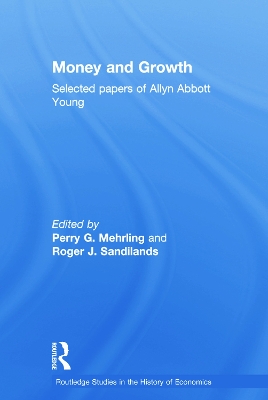 Money and Growth by Perry G Mehrling