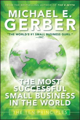 Most Successful Small Business in The World by Michael E. Gerber