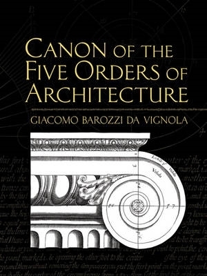 Canon of the Five Orders of Architecture book