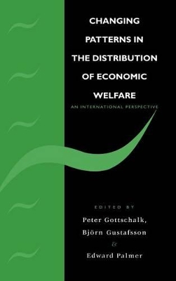 Changing Patterns in the Distribution of Economic Welfare by Peter Gottschalk