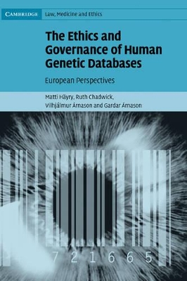 The Ethics and Governance of Human Genetic Databases by Matti Häyry