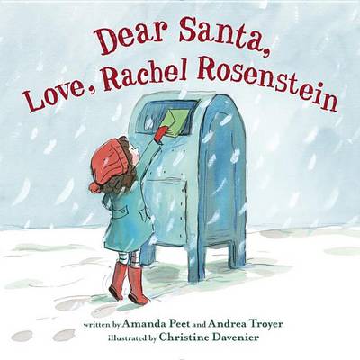 Dear Santa, Love, Rachel Rosenstein by Amanda Peet