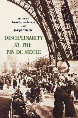 Disciplinarity at the Fin de Siecle book