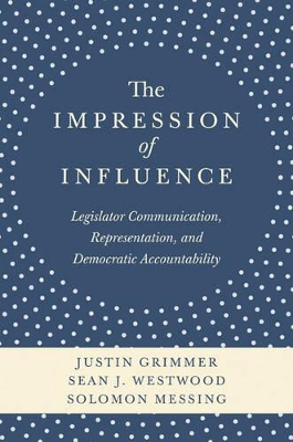 The Impression of Influence by Justin Grimmer