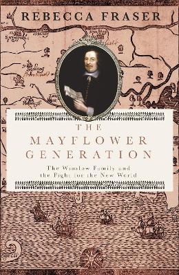 Mayflower Generation by Rebecca Fraser