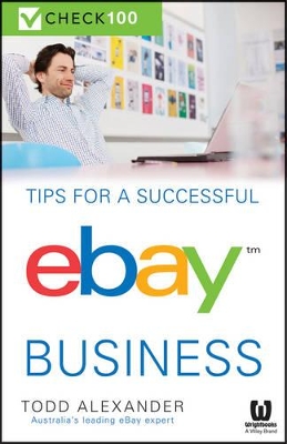 Tips For A Successful Ebay Business by Todd Alexander