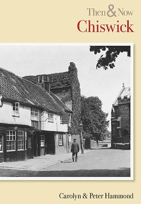 Chiswick Then and Now book