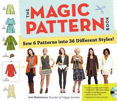 Magic Pattern Book : Sew 6 Patterns into 36 Different Styles! book