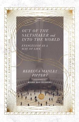 Out of the Saltshaker and Into the World – Evangelism as a Way of Life book