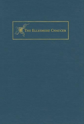 The New Ellesmere Chaucer Monochromatic Facsimile by Martin Stevens