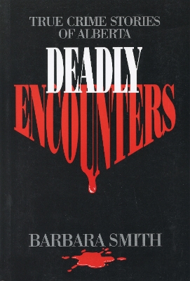 Deadly Encounters book