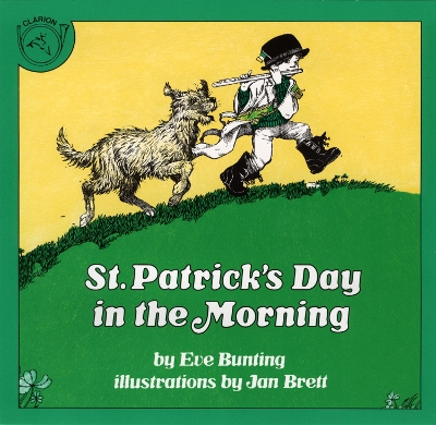 St. Patrick's Day in the Morning by Eve Bunting