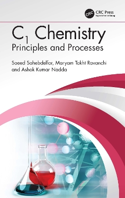 C1 Chemistry: Principles and Processes by Saeed Sahebdelfar